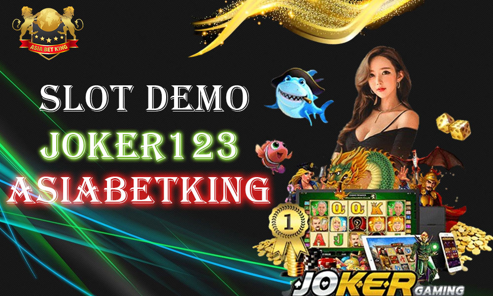 Mainkan Slot Demo Joker123 di Asiabetking Sekarang!