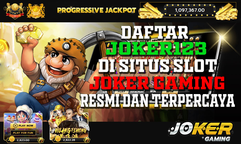 Daftar Joker123 di Situs Slot Joker Gaming Resmi Terpercaya