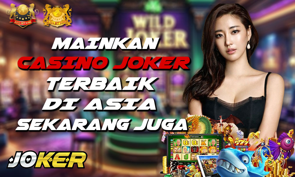 Joker123: Mainkan Casino Joker Terbaik di Asia Sekarang!