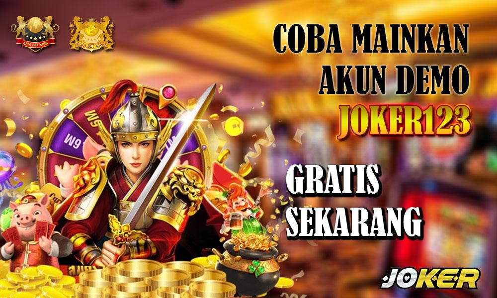 Coba Mainkan Akun Demo Joker123 Gratis Sekarang!