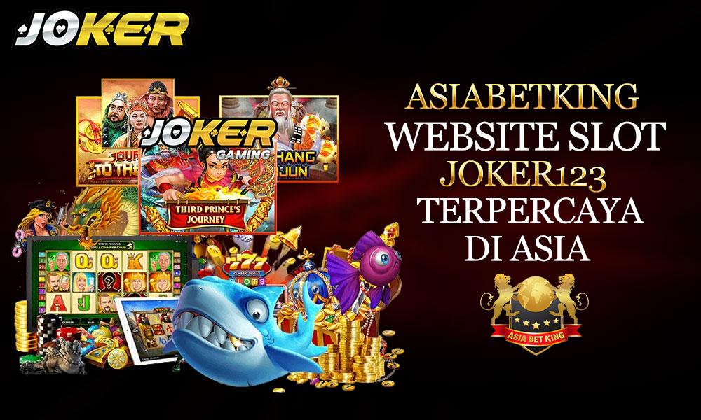 Asiabetking: Website Slot Joker123 Terpercaya di Asia