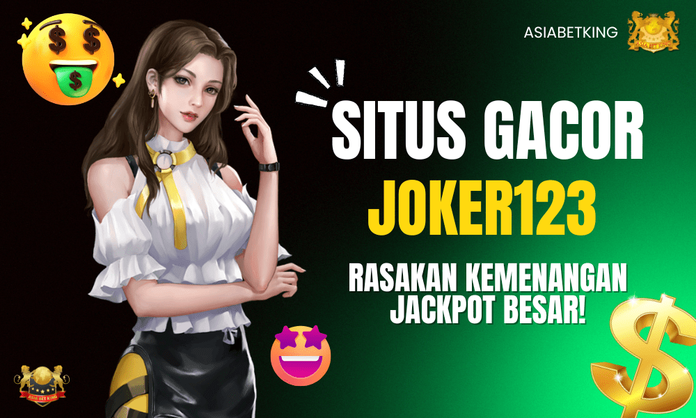 SitusGacor Joker123: Rasakan Kemenangan Jackpot Besar!