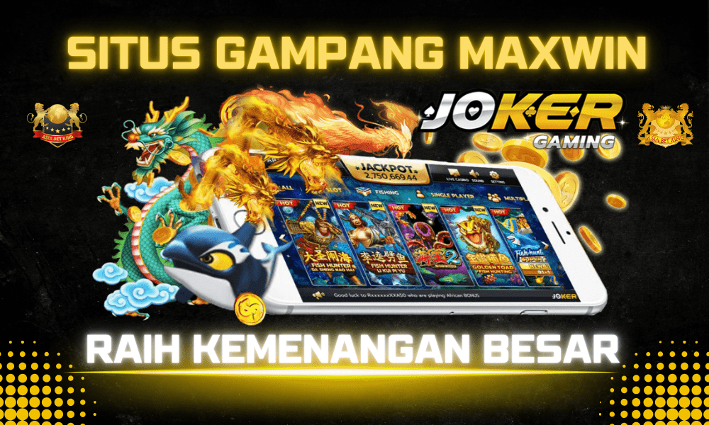 Situs Gampang Maxwin Joker123 – Raih Kemenangan Besar