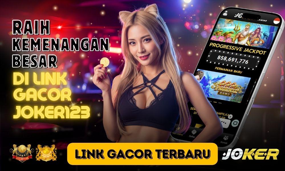 Link Gacor Terbaru Joker123: Raih Kemenangan Besar