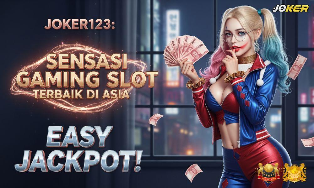 JOKER123: Sensasi Gaming Slot Terbaik di Asia, Easy Jackpot!